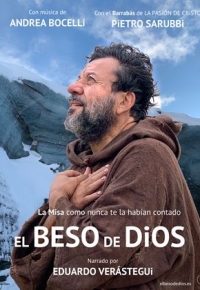 El beso de Dios. El documental de la Misa (2022)